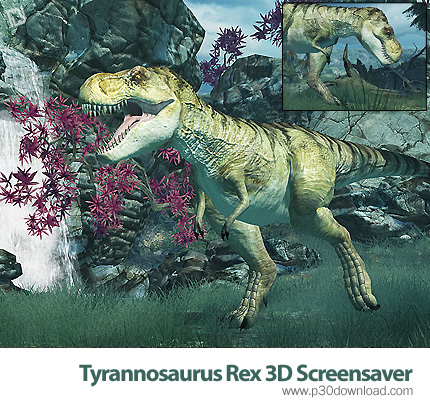دانلود Tyrannosaurus Rex 3D Screensaver v1.0 Build 4 - اسکرین سیور زیبای دایناسورها