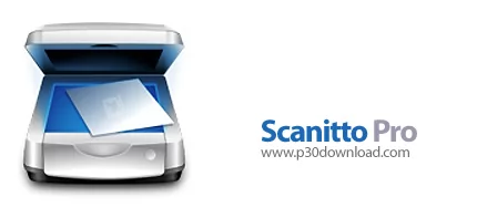 دانلود Scanitto Pro v3.19.0 + Portable - نرم افزار اسکن تصاویر، سریع و آسان