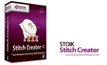 دانلود STOIK Stitch Creator v4.0.0.4906 - نرم افزار تبدیل تصاویر به الگوی طراحی دوخت