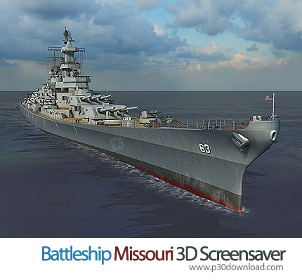 دانلود Battleship Missouri 3D Screensaver v1.0 Build 2 - اسکرین سیور ناو جنگی دریایی