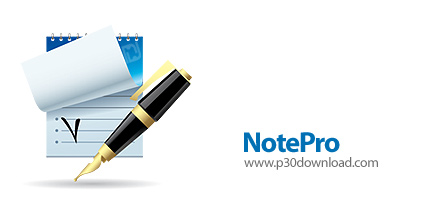 دانلود NotePro v4.6 - نرم افزار ویرایش و ایجاد فایل های متنی