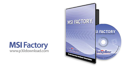 دانلود MSI Factory v2.1.1020.0 - نرم افزار ساخت فایل های نصب