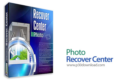 دانلود Photo Recover-Center v2.4 Build 2197 - نرم افزار بازیابی عکس های پاک شده