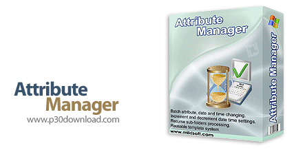 دانلود Attribute Manager v5.35 - نرم افزار تغییر ویژگی های فایل و فولدر