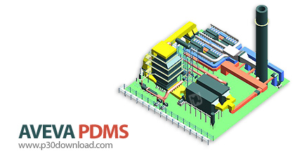 دانلود AVEVA PDMS v12.1 SP4.29 fixed - نرم افزار طراحی سیستم های تاسیساتی برای واحد های نفتی و پتروش
