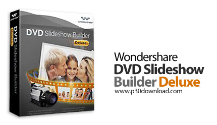 دانلود Wondershare DVD Slideshow Builder Deluxe v6.7.0 - نرم افزار طراحی دی وی دی اسلایدشو