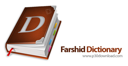 دانلود Farshid Dictionary v2.0 - دیکشنری انگلیسی به فارسی فرشید