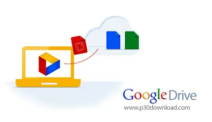 دانلود Google Drive v105.0.1 - نرم افزار استفاده از فضای ذخیره سازی مجازی گوگل درایو