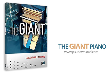 دانلود THE GIANT Piano KONTAKT - نرم افزار حرفه ای شبیه ساز پیانو