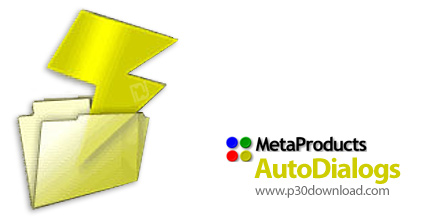 دانلود MetaProducts AutoDialogs v2.8.0.190 - نرم افزار دسترسی سریع به فایل ها و فولدرها