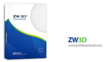دانلود ZW3D 2019 SP v23.10 x86/x64 - نرم افزار مدلسازی سه بعدی، طراحی قالب و ماشینکاری