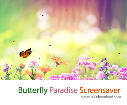 دانلود Butterfly Paradise Screensaver - اسکرین سیور پروانه های بهشتی