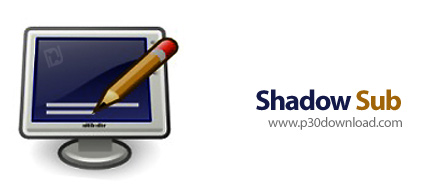 دانلود Shadow Sub v4.0 - نرم افزار ساخت و ویرایش حرفه ای فایل های زیرنویس فیلم