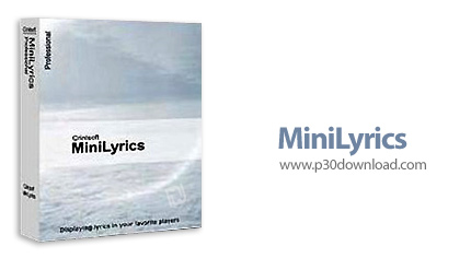 دانلود MiniLyrics v7.6.47 - نرم افزار نمایش متن موزیک در انواع پخش کننده ها