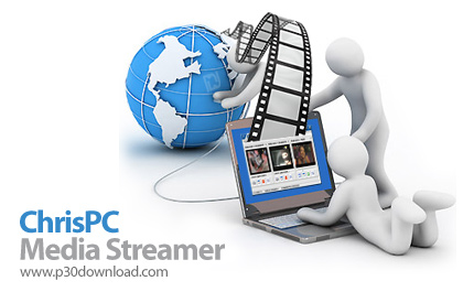 دانلود ChrisPC Media Streamer v1.45 - نرم افزار پخش نمایش های تلویزیونی و فایل های چند رسانه ای از ط