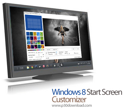 دانلود Windows 8 Start Screen Customizer v1.3.6 - نرم افزار تغییر تصویر Start Screen ویندوز 8