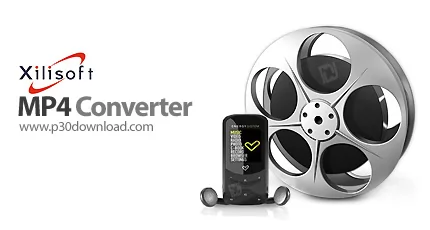 دانلود Xilisoft MP4 Converter 7.8.26.20220609 تبدیل انواع فایل های ...