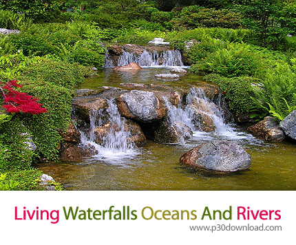 دانلود Living Waterfalls Oceans And Rivers v3.0 - اسکرین سیور مناظری از آبشارها، اقیانوس ها و رودخان