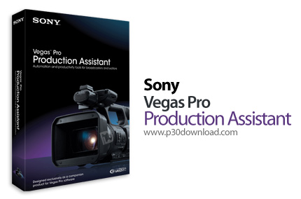 دانلود SONY Vegas Pro Production Assistant v2.0.10.28454 - پلاگین افزایش دهنده ی قابلیت های نرم افزا