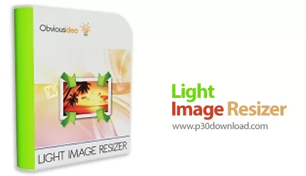 دانلود Light Image Resizer v7.1.1.61 - نرم افزار تغییر سایز و سازماندهی تصاویر