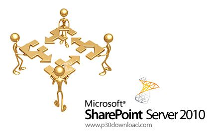 دانلود Microsoft SharePoint Server 2010 SP2 x64 - نرم افزار ساخت پرتال اطلاعاتی سازمانی