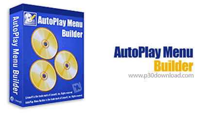 دانلود AutoPlay Menu Builder v8.0 Build 2459 - نرم افزار ساخت برنامه اتوران برای سی دی