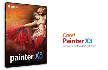 دانلود Corel Painter X3 v13.0.0.704 x86/x64 - نرم افزار خلق نقاشی های طبیعی
