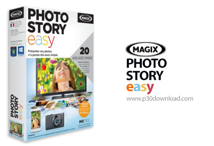 دانلود MAGIX Photostory easy v1.0.3.15 - نرم افزار ایجاد اسلاید شو از عکس ها و کلیپ های ویدئویی 
