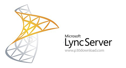 دانلود Microsoft Lync Server 2013 x64 + 2013 SP1 Client x86/x64 - نرم افزار برگزاری ویدئو کنفرانس صو