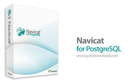دانلود Navicat for PostgreSQL Enterprise v11.0.10 x86/x64 - نرم افزار مدیریت دیتابیس