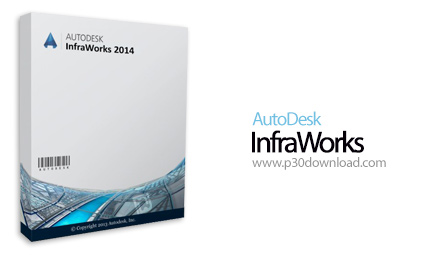 دانلود Autodesk InfraWorks 2014 v3.0 x64 - نرم افزار طراحی زیر ساخت های شهرسازی