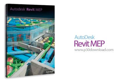 دانلود Autodesk Revit MEP 2015 x64 - نرم افزار طراحی و ترسیم نقشه های تاسیساتی