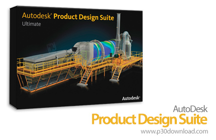 دانلود Autodesk Product Design Suite Ultimate 2020 x64 - مجموعه نرم افزارهای طراحی سه بعدی، شبیه ساز