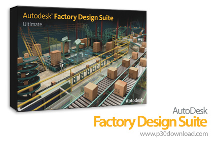 دانلود Autodesk Factory Design Suite Ultimate 2014 x64 + 2013 x86/x64 - مجموعه نرم افزار های مهندسی 