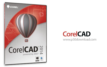دانلود CorelCAD 2014.0 Build 13.8.12 x64 - نرم افزار طراحی صنعتی