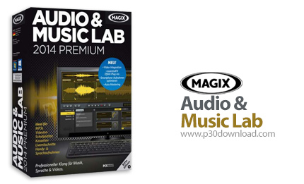 دانلود MAGIX Audio & Music Lab 2014 Premium v20.0.0.36 - نرم افزار بهینه سازی صدا