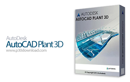 دانلود Autodesk AutoCAD Plant 3D 2016 x64 - نرم افزار اتوکد طراحی سه بعدی و مستند سازی پروژه های صنا