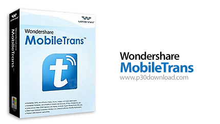 دانلود Wondershare MobileTrans v8.0.0.609 - نرم افزار انتقال اطلاعات بین دو گوشی موبایل