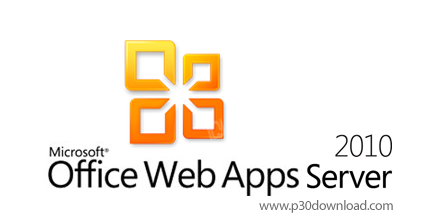 دانلود Microsoft Office Web Apps Server 2010 SP2 x64 - اجرای نرم افزارهای مایکروسافت آفیس به صورت آن