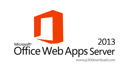 دانلود Microsoft Office Web Apps Server 2013 SP1 x64 - اجرای نرم افزارهای مایکروسافت آفیس به صورت آن