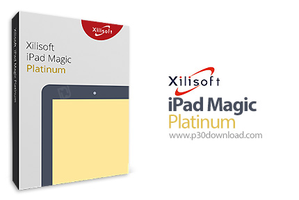 دانلود Xilisoft iPad Magic Platinum v5.7.37 Build 20221112 - نرم افزار مدیریت آیپد