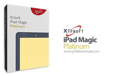 دانلود Xilisoft iPad Magic Platinum v5.7.39 Build 20230114 - نرم افزار مدیریت آیپد