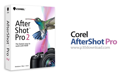 دانلود Corel AfterShot Pro v2.4.0.119 x86/x64 - نرم افزار مدیریت عکس