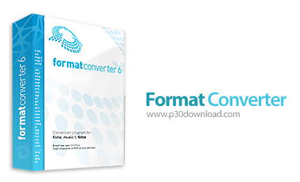 دانلود Format Converter Ultimate v6.0.5213 - نرم افزار تبدیل فرمت فایل های ویدئویی و صوتی