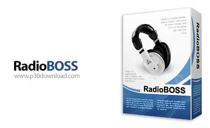 دانلود RadioBOSS Advanced v7.0.1.9 x64/x86 - نرم افزار مدیریت پخش آهنگ ها در ایستگاه های رادیویی