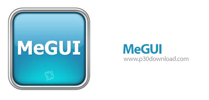 دانلود MeGUI 2944 x86 Portable - نرم افزار کاهش حجم فیلم ها با بهترین کیفیت، پرتابل (بدون نیاز به نص