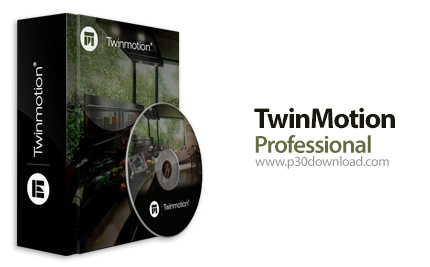 دانلود TwinMotion Professional Edition v3.0.0 - نرم افزار ایجاد سریع مدل دیجیتالی از پروژه های معمار