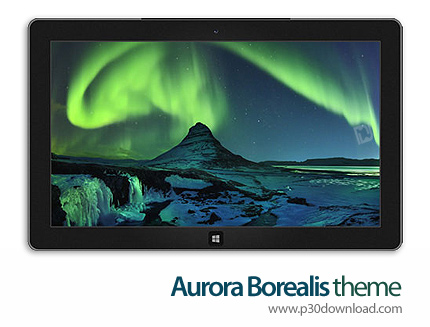 دانلود Aurora Borealis theme - پوسته شفق قطبی، برای ویندوز 8 و ویندوز 7 