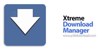دانلود Xtreme Download Manager v6.0 - نرم افزار مدیریت دانلود پیشرفته و قدرتمند