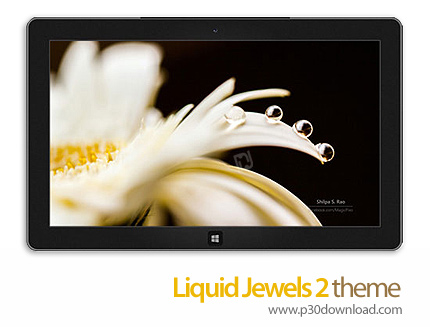 دانلود Liquid Jewels 2 theme - پوسته جواهرات مایع 2 برای ویندوز 7 و ویندوز 8